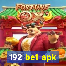 192 bet apk